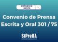 Convenio de Prensa Escrita y Oral (301/75)
