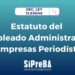 Estatuto del Empleado Administrativo de Empresas Periodisticas