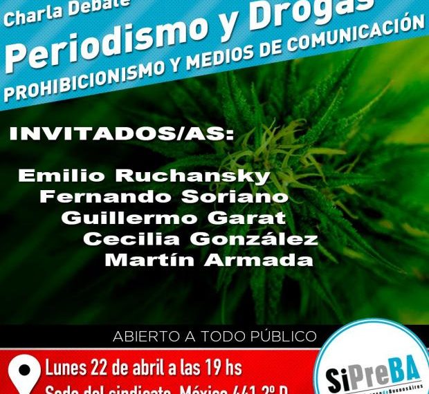 Charla debate en SiPreBA: Periodismo y drogas
