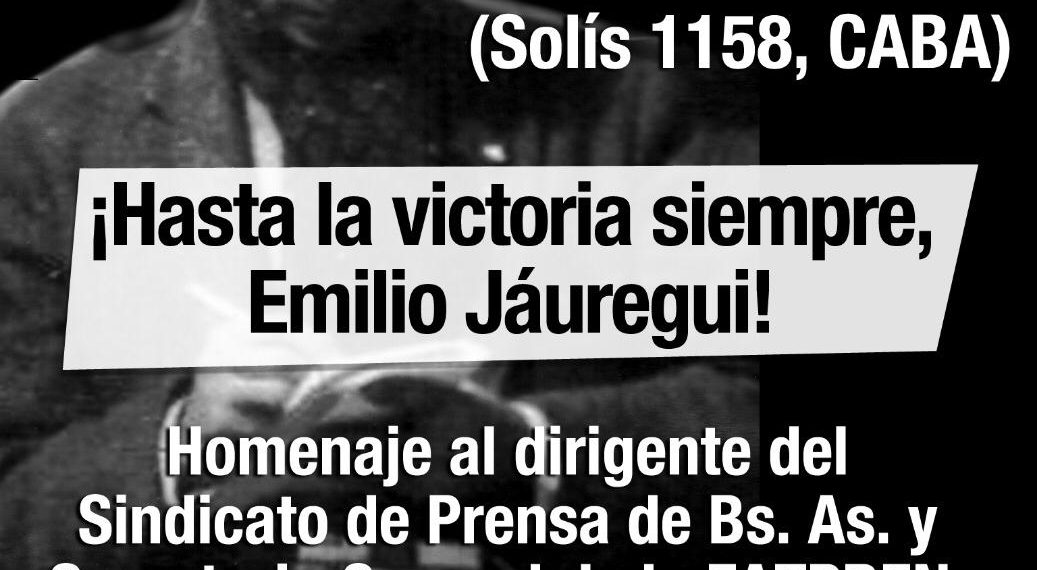 ¡Hasta la victoria siempre, Emilio Jáuregui!