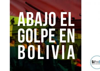 El SiPreBA condena el golpe de Estado en Bolivia