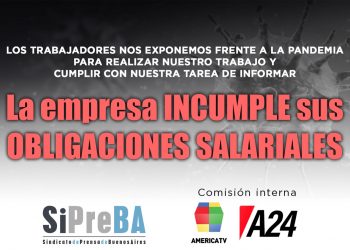 América/ A24: rechazamos el pago en cuotas y la desprotección de sus trabajadorxs