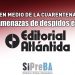 El SiPreBA rechaza las amenazas de despidos en Editorial Atlántida