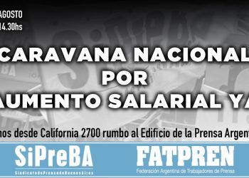 El SiPreBA participa de la caravana nacional por los salarios en prensa