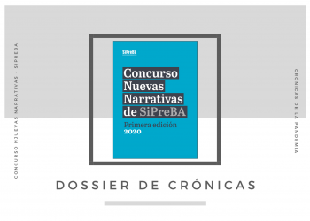 Dossier de crónicas del Concurso Nuevas Narrativas