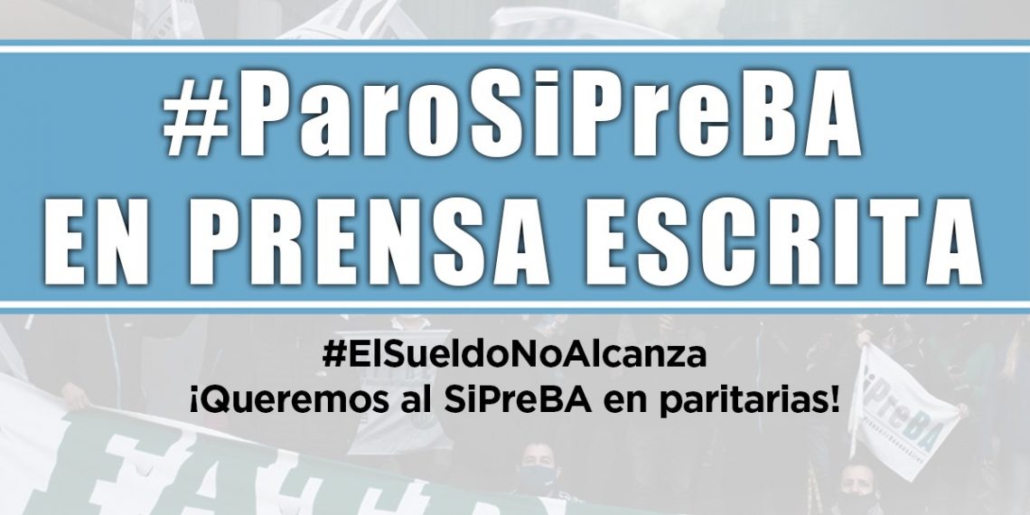 Las voces del #ParoSiPreBA en las redacciones de prensa escrita