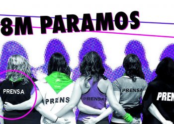 #8M 2021: Las trabajadoras de prensa luchamos por equidad y por Ni Una Menos