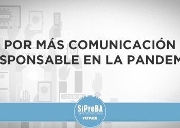 Por más comunicación responsable en la pandemia