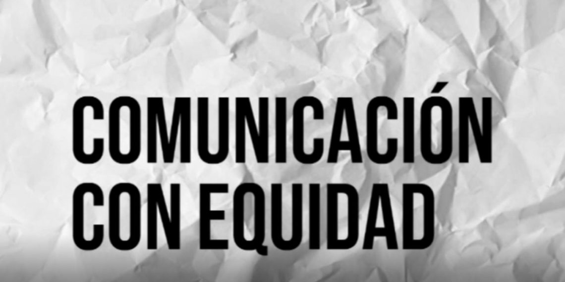 Primera entrega de “Nuestros medios en los medios” para comunicar con equidad
