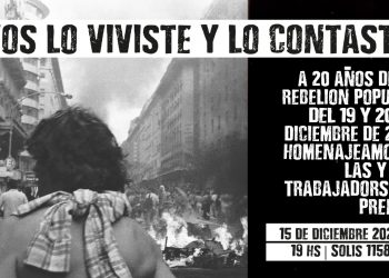 A 20 años de la rebelión popular del 2001: homenajeamos a les trabajadores de prensa