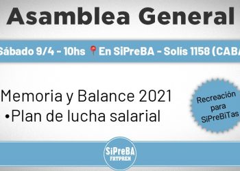 Sábado 9/4: Convocatoria Asamblea General del SiPreBA