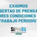 Exigimos libertad de prensa y mejores condiciones para el trabajo periodístico