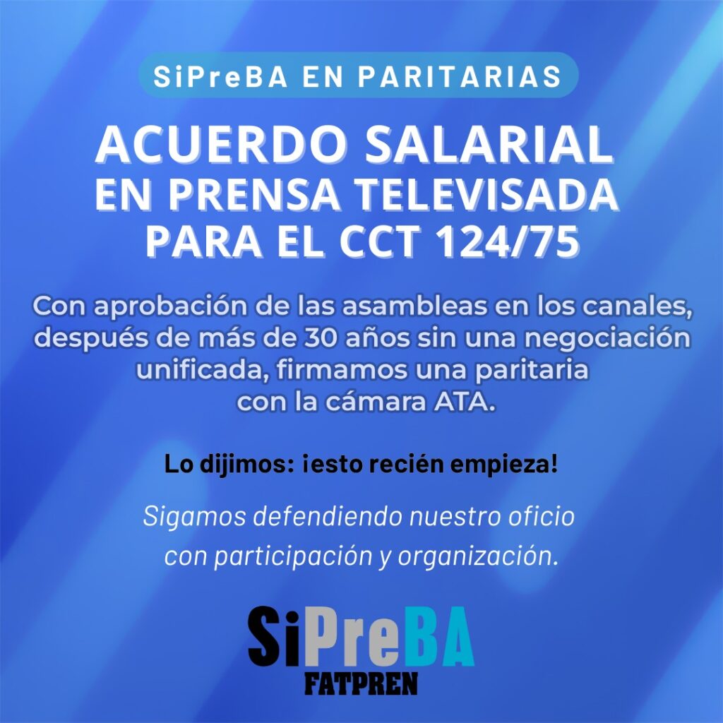 Se firmó el primer acuerdo paritario en Prensa Televisada entre SiPreBA ...